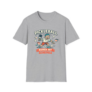 Ruined My Schedule T-Shirt