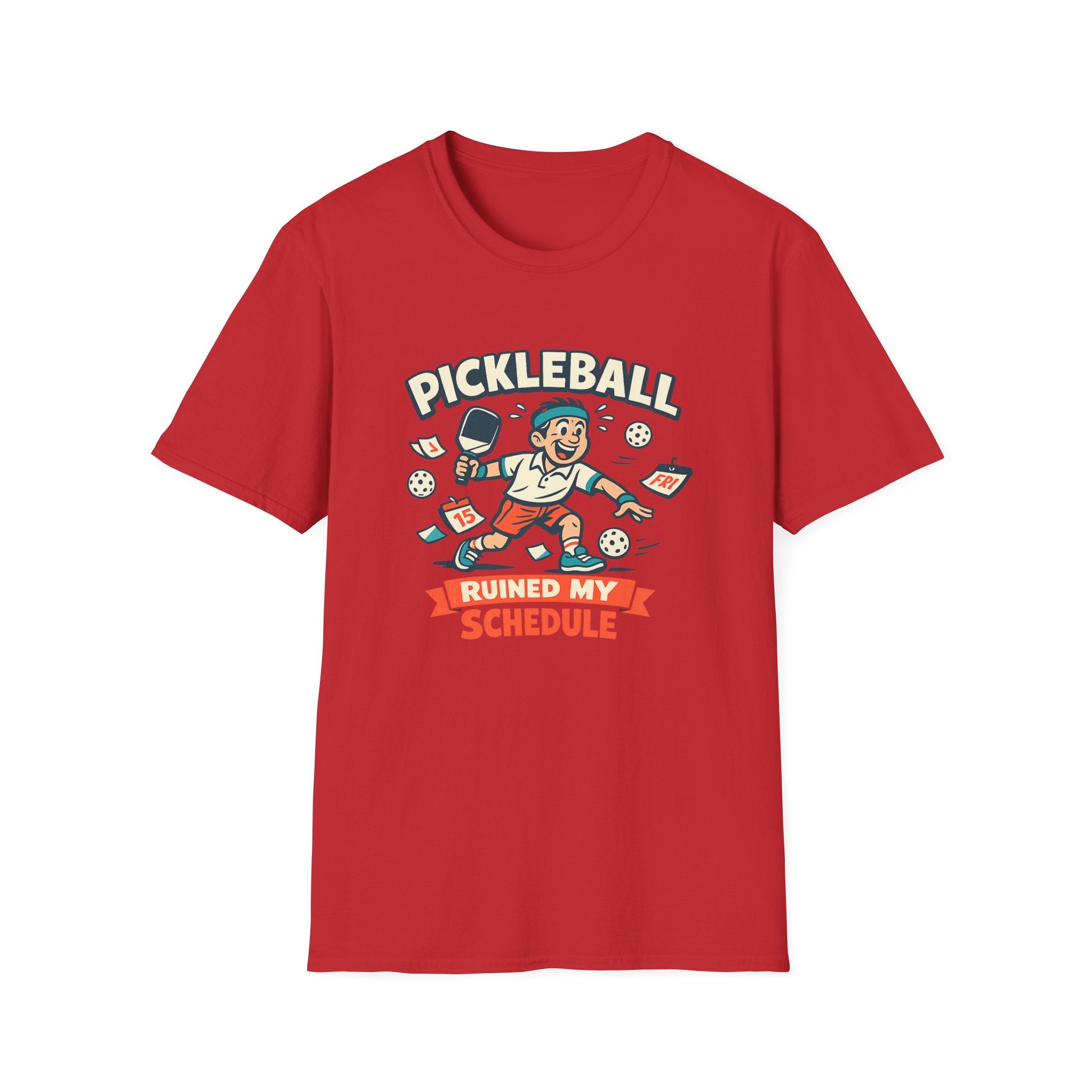 Ruined My Schedule T-Shirt