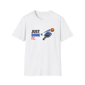 Just Dink It T-Shirt