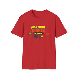 Dinker at Work T-Shirt