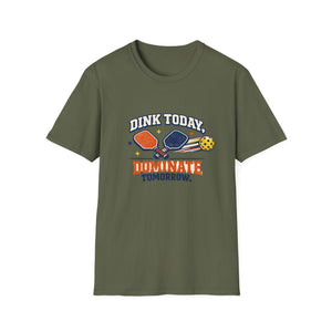 Dink Today T-Shirt