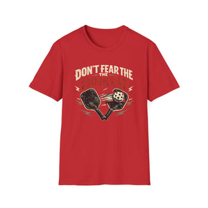 Fear the Dinker T-Shirt
