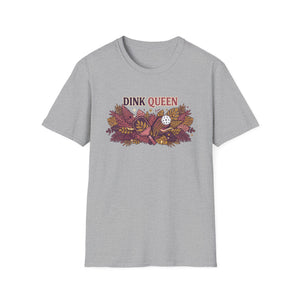 Dink Queen T-Shirt
