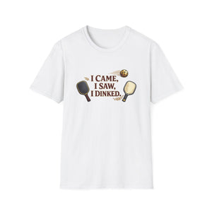 I Dinked T-Shirt