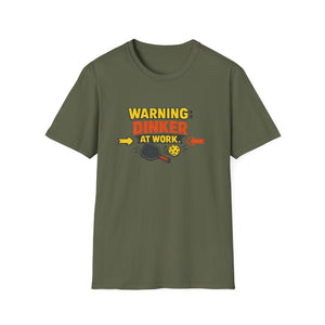 Dinker at Work T-Shirt