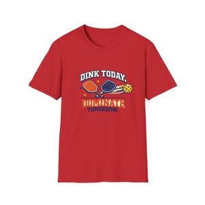 Dink Today T-Shirt