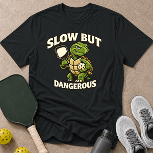 Slow But Dangerous T-Shirt