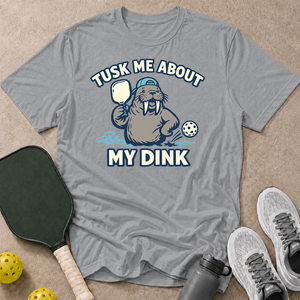 Tusk My Dink T-Shirt