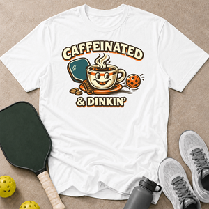 Caffeinated And DInkin T-Shirt