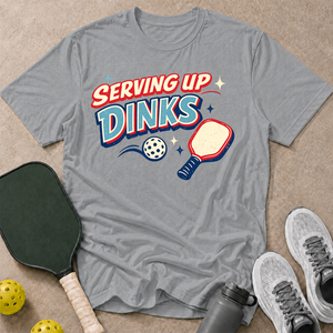 Serving Up Dinks T-Shirt