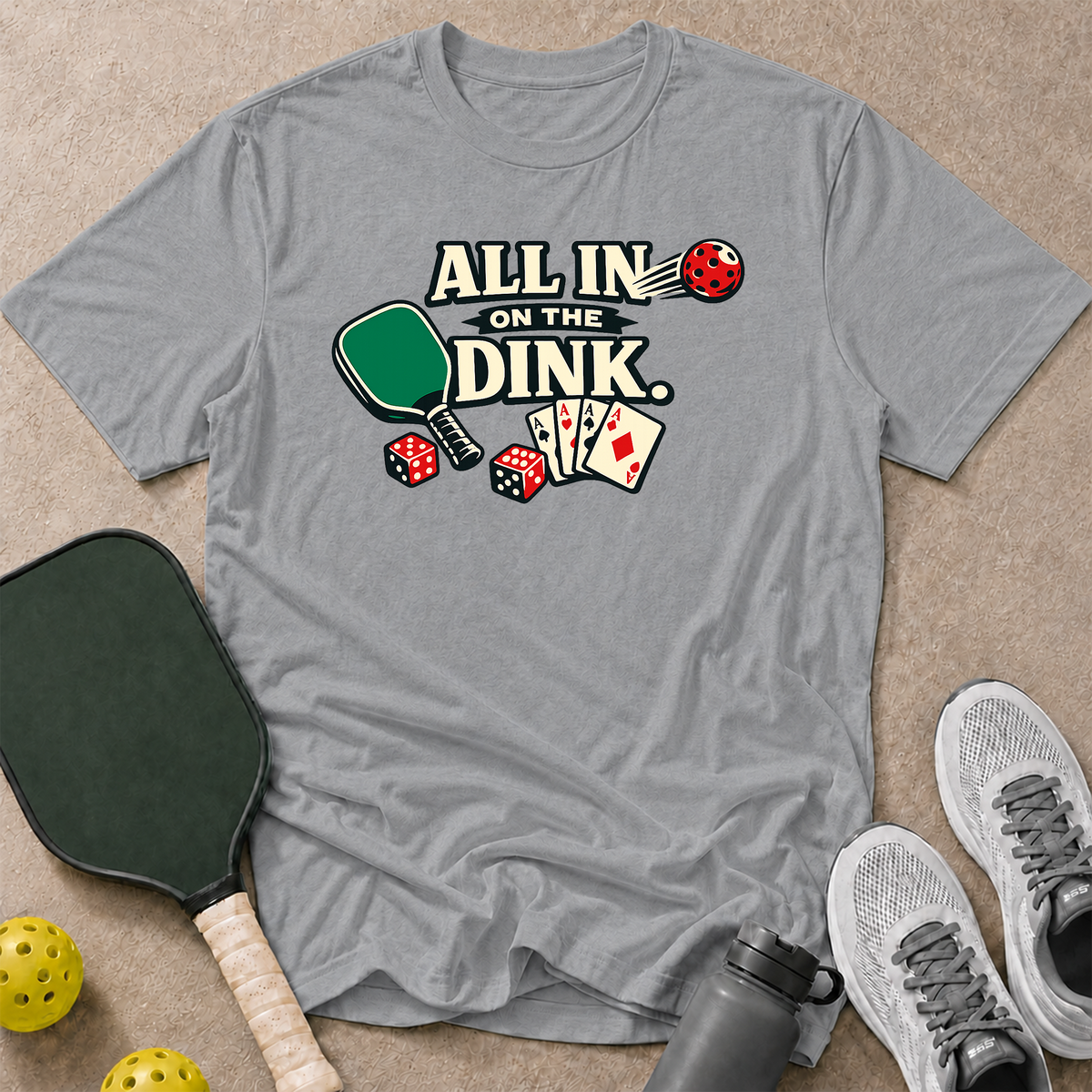 All In On Dinks T-Shirt