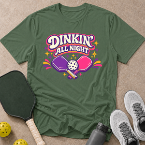 Dinkin All Night T-Shirt