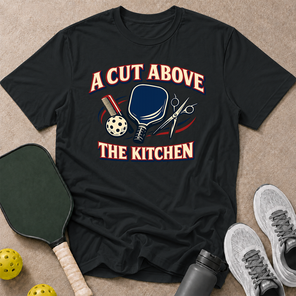 A Cut Above T-Shirt