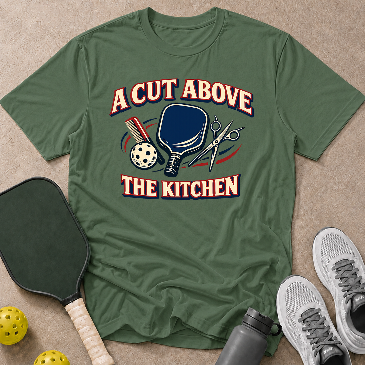 A Cut Above T-Shirt
