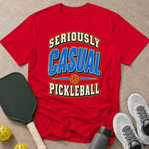 Seriously Casual T-Shirt