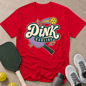 Dink Darling T-Shirt