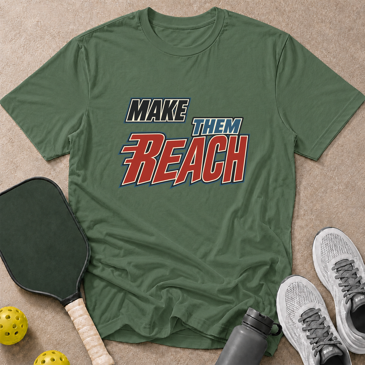 Make Them Reach T-Shirt