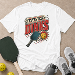 Extra Dinks T-Shirt