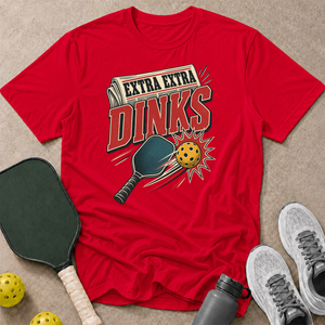Extra Dinks T-Shirt