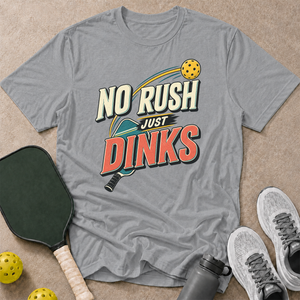 No Rush Dinks T-Shirt