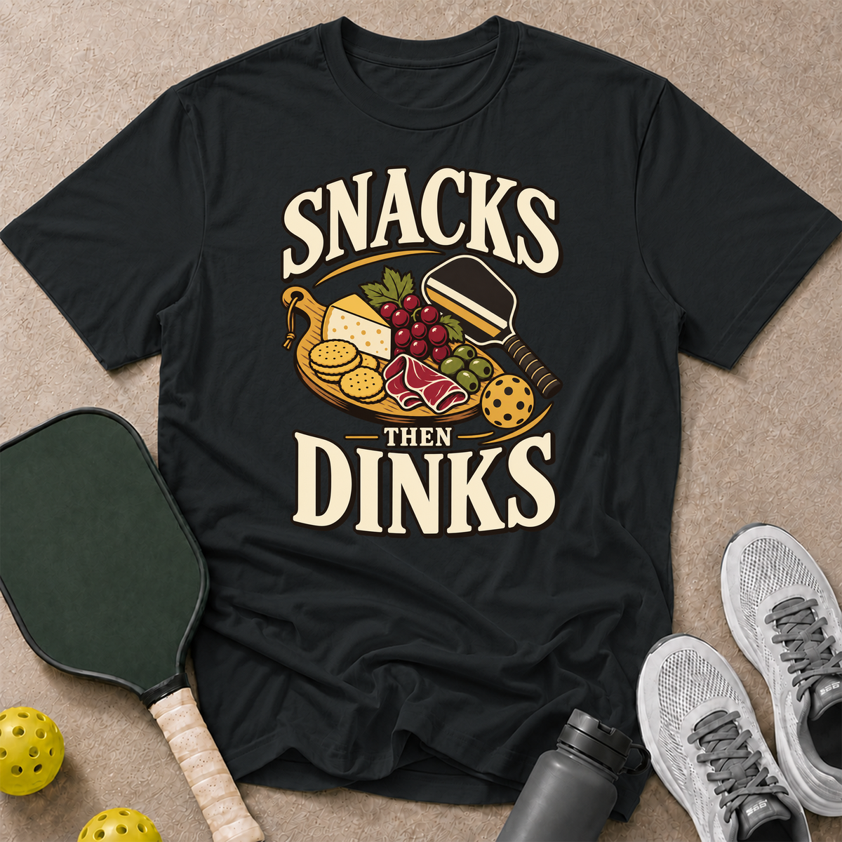 Snacks Then Dinks T-Shirt