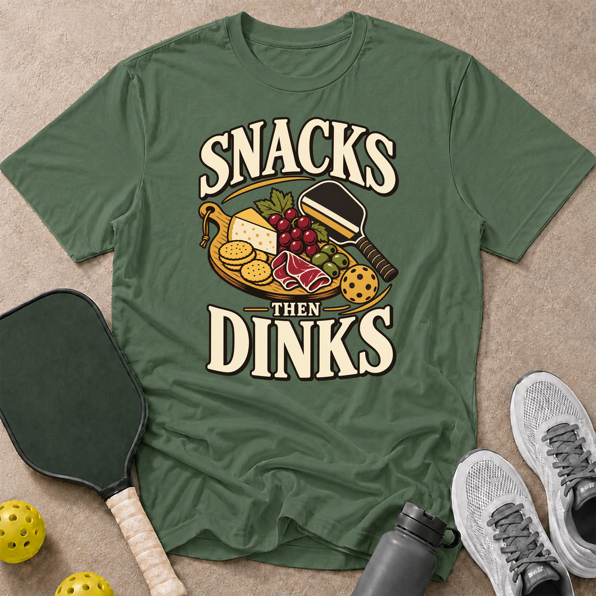 Snacks Then Dinks T-Shirt