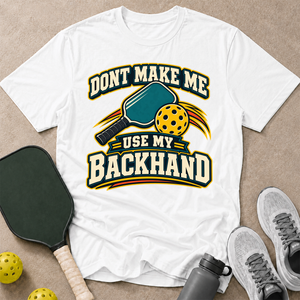 My Backhand T-Shirt