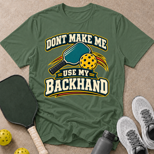 My Backhand T-Shirt