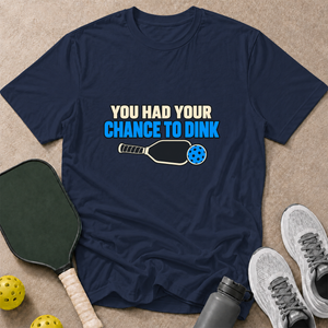 Dink Chance T-Shirt