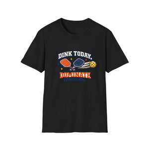 Dink Today T-Shirt