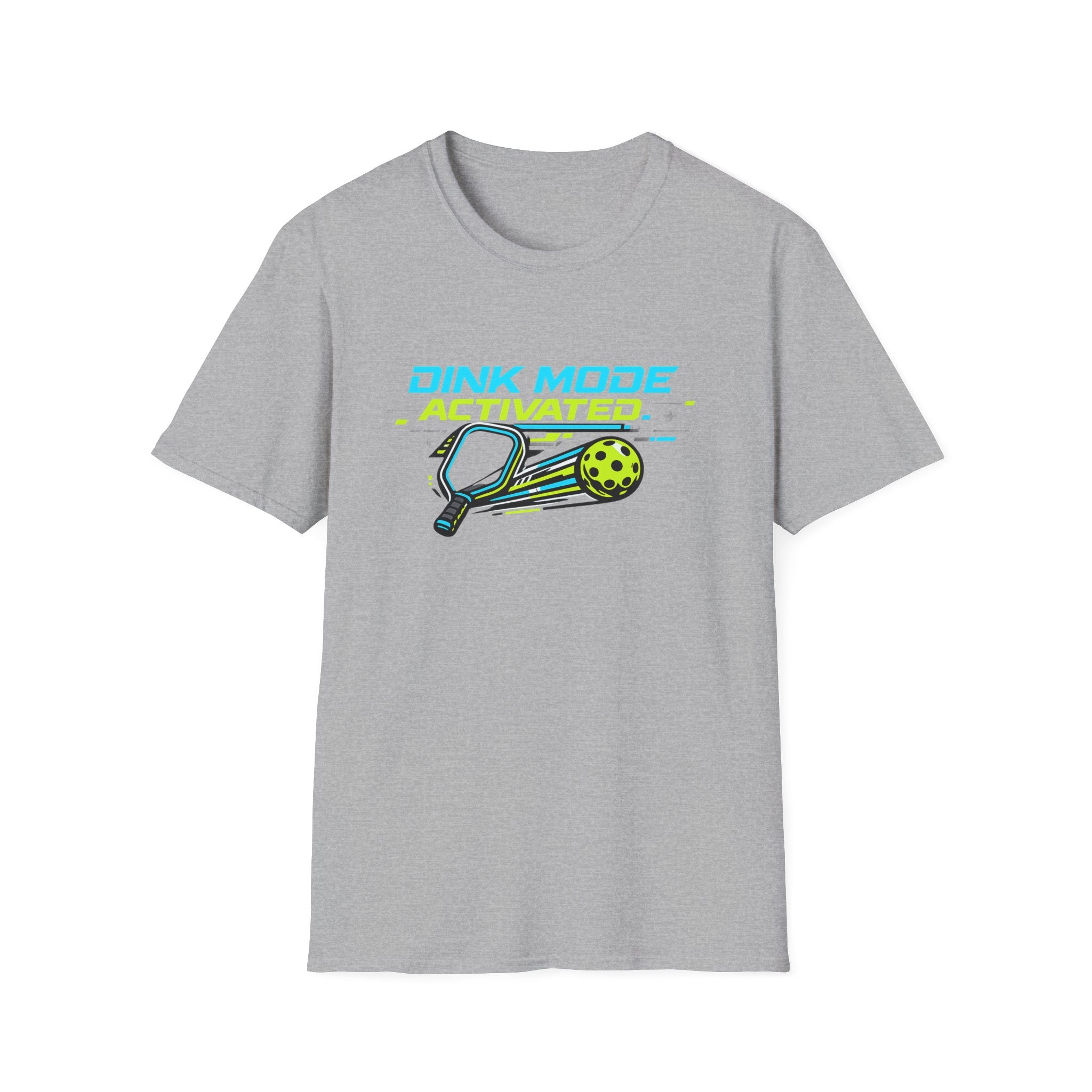 Dink Mode Activated T-Shirt