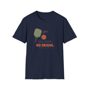 No Drama T-Shirt