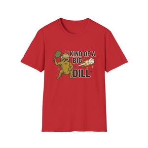 Big Dill T-Shirt
