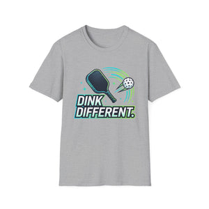 Dink Different T-Shirt