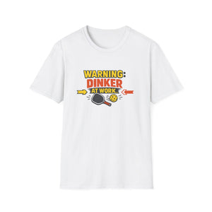 Dinker at Work T-Shirt