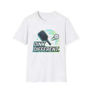 Dink Different T-Shirt