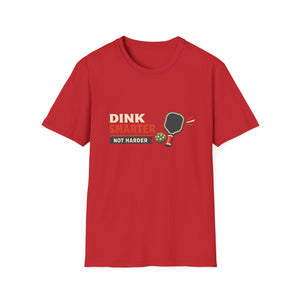 Dink Smarter T-Shirt