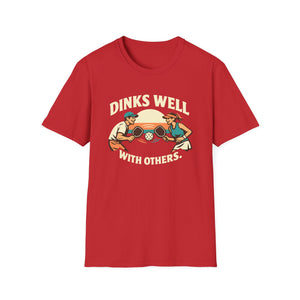 Dink Well T-Shirt