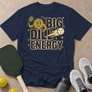 Big Dill Energy T-Shirt