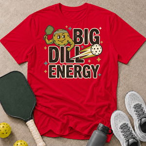 Big Dill Energy T-Shirt