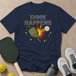 Dink Happens T-Shirt