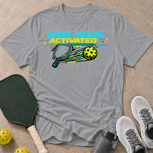 Dink Mode Activated T-Shirt