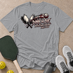 Dink or Die T-Shirt