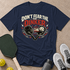 Fear the Dinker T-Shirt