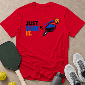 Just Dink It T-Shirt