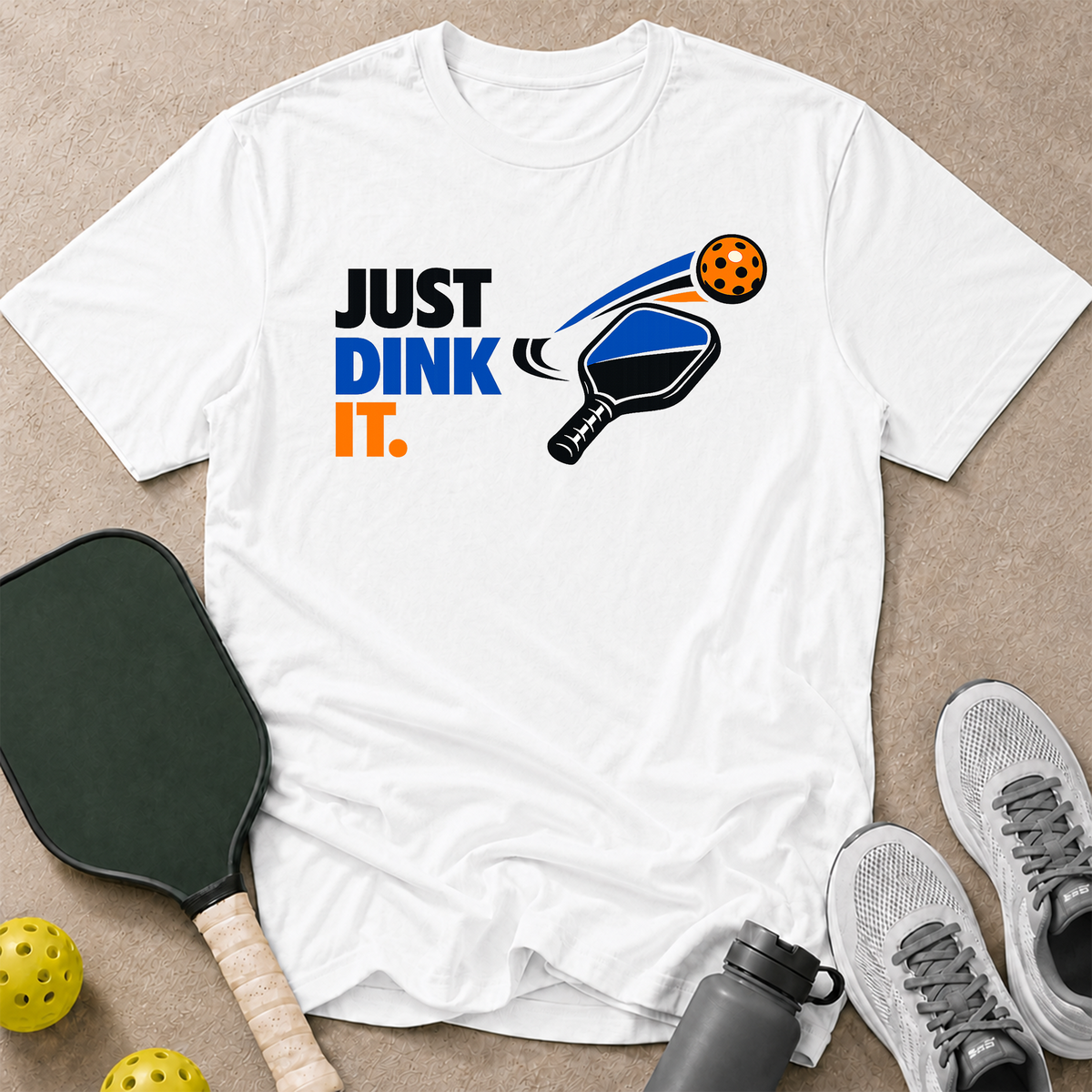 Just Dink It T-Shirt