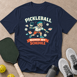 Ruined My Schedule T-Shirt